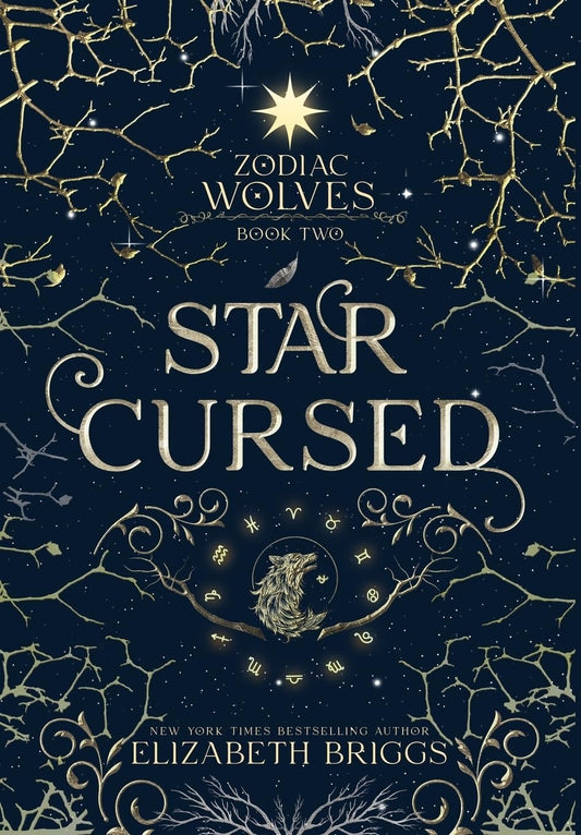 Star Cursed (Zodiac Wolves #2) by Elizabeth Briggs (signed) (Hardcover)
