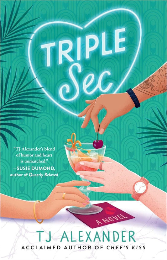 Triple Sec by TJ Alexander (signed bookplate)