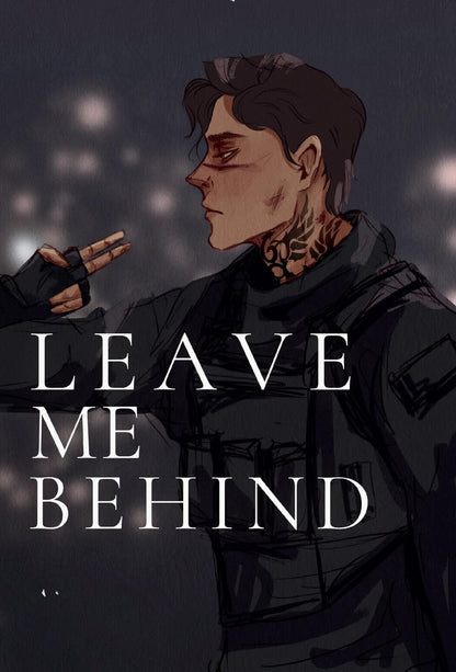 Leave Me Behind by K.M. Moronova