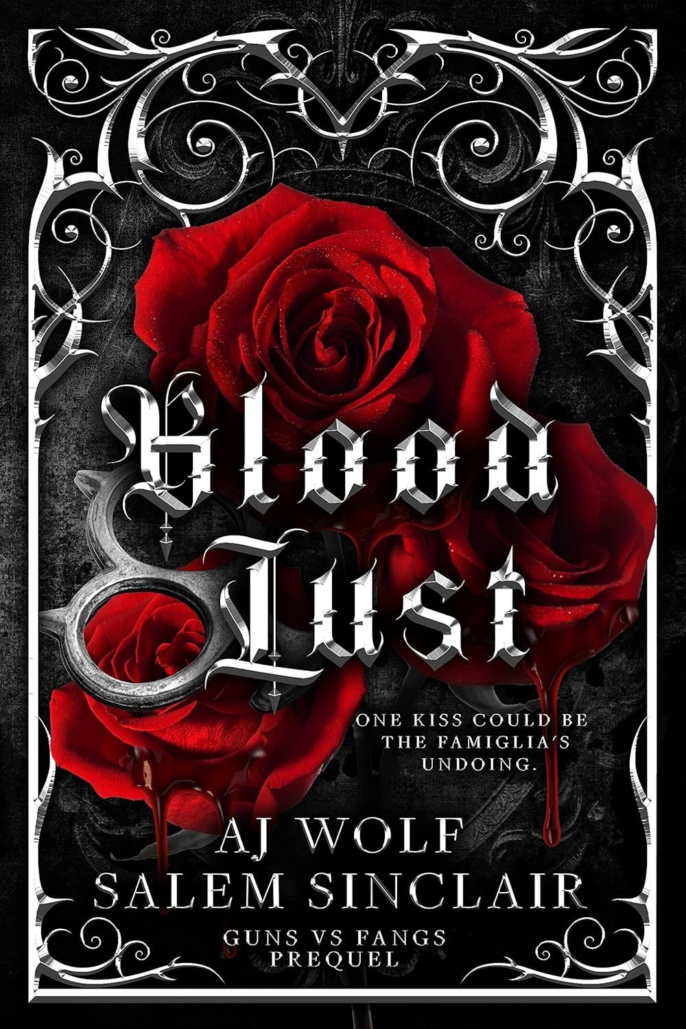 Blood Lust (Guns vs Fangs #0.5 ) by AJ Wolf, Salem Sinclair