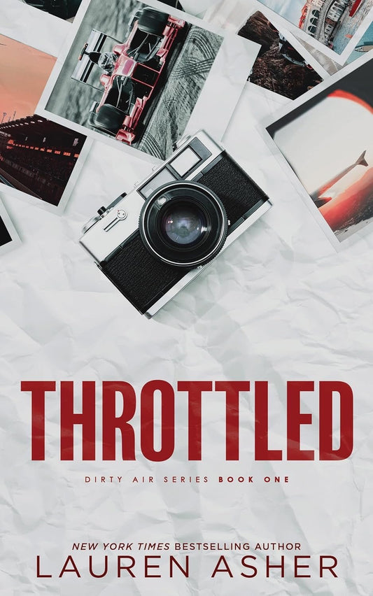 Throttled by Lauren Asher (First Print Run)