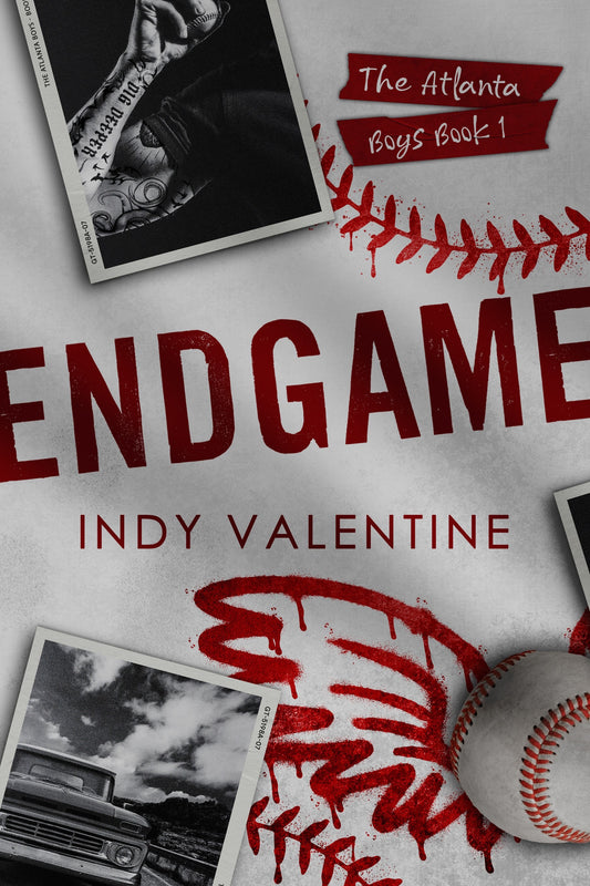Endgame (The Atlanta Boys #1) by Indy Valentine