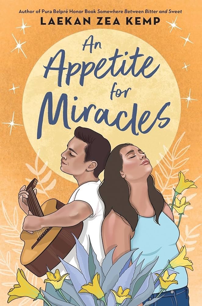 An Appetite for Miracles by Laekan Zea Kemp (Hardcover)