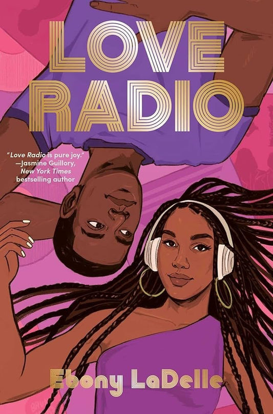 Love Radio by Ebony LaDelle (Hardcover)