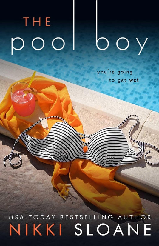 The Pool Boy (Nashville Neighborhood, #2) by Nikki Sloane (Discreet cover)
