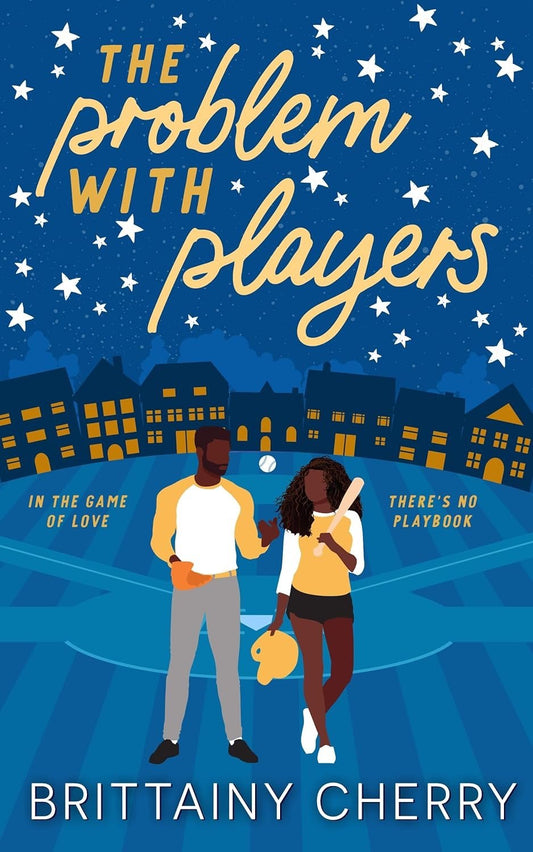 The Problem With Players (signed) by Brittainy Cherry