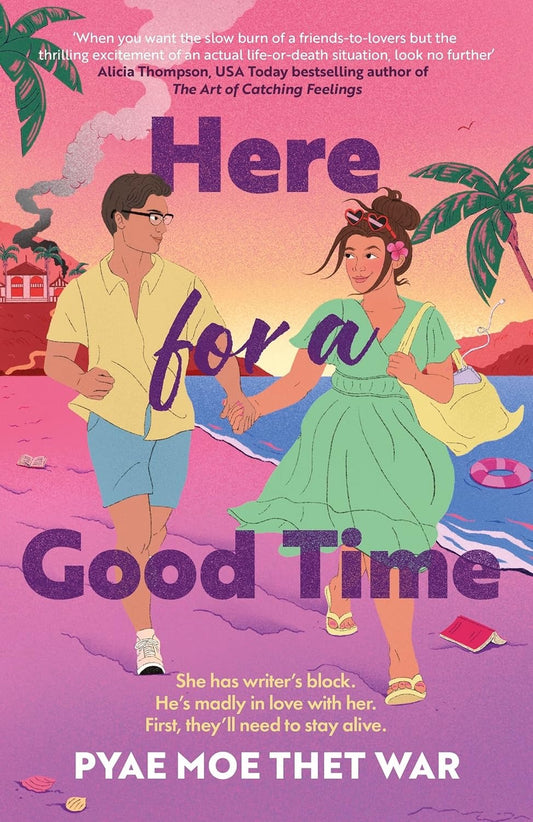 Here for a Good Time by Pyae Moe Thet War (UK Cover)