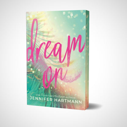 Dream On (Deluxe Edition) by Jennifer Hartmann