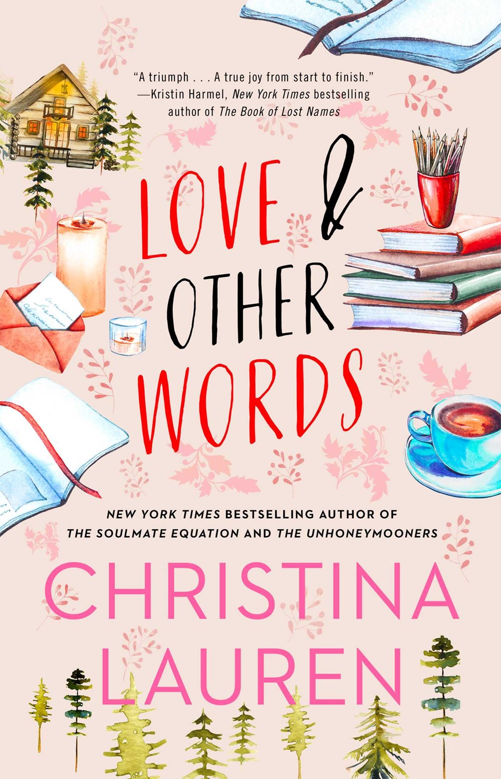 Love & Other Words by Christina Lauren