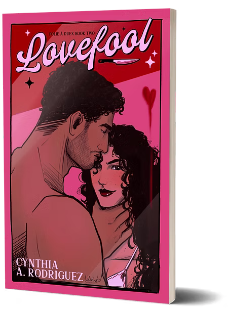 Lovefool by Cynthia A. Rodriguez