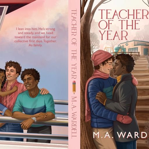 Teacher of the Year by M.A Wardell Special Edition (Hardcover)