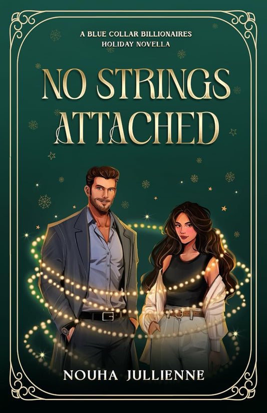 No Strings Attached by Nouha Jullienne