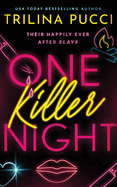 One Killer Night by Trilina Pucci (Pre-Order for Love Lit Cruise 2026)