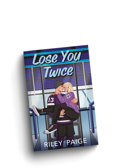 Lose You Twice by Riley Paige (Pre-Order Campaign)