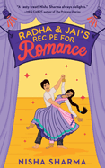 Radha & Jai's Recipe for Romance by Nisha Sharma