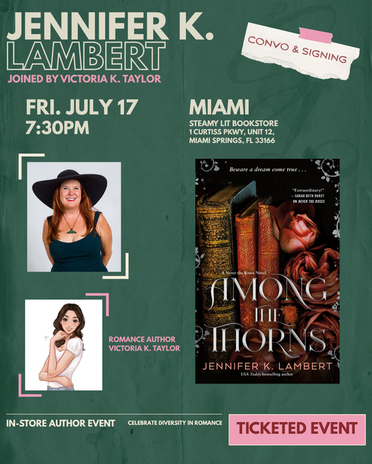 Celebrate the release of Among the Thorns by Jennifer K. Lambert at Steamy Lit Miami