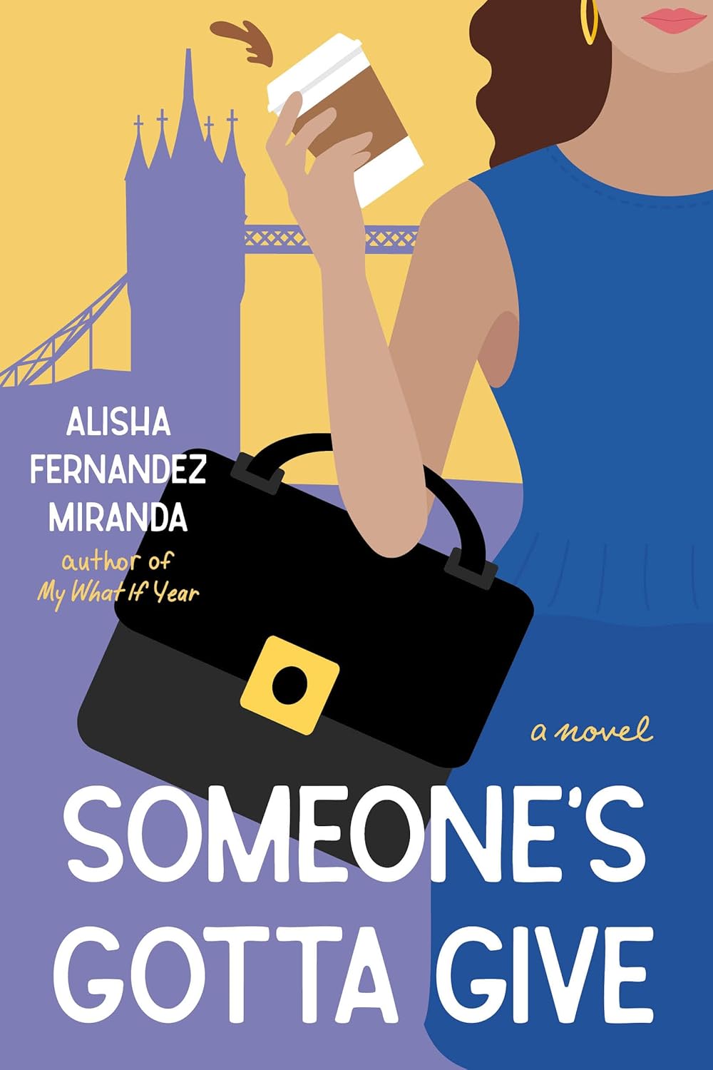 Someone's Gotta Give by Alisha Fernandez Miranda
