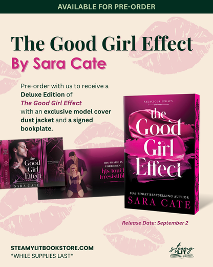 The Good Girl Effect (Deluxe Edition) by Sara Cate