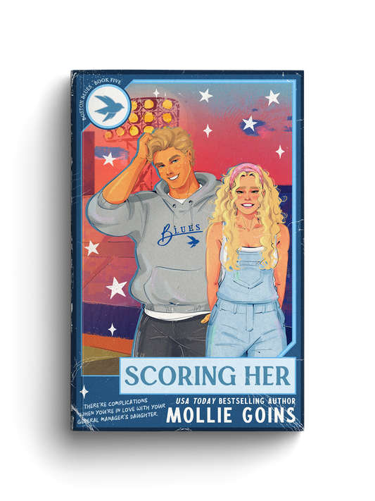Scoring Her by Mollie Goins (Pre-Order Campaign)