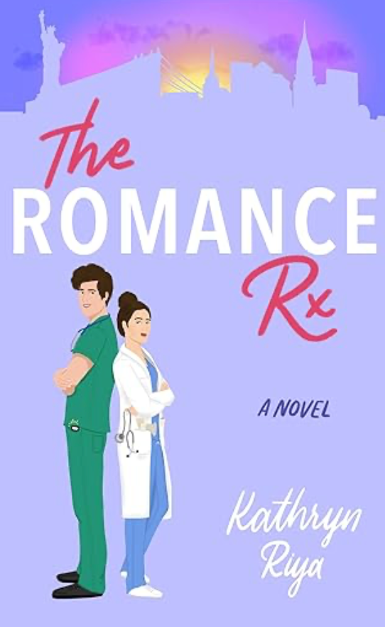 The Romance Rx by Kathryn Riya