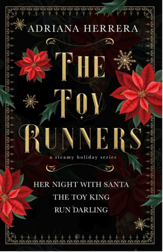 The Toy Runners: A Steamy Holiday Series by Adriana Herrera