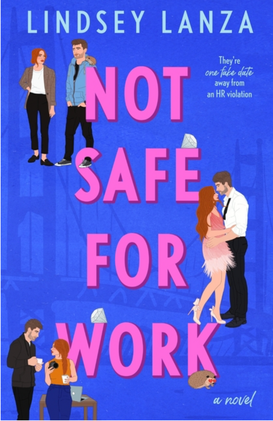 Not Safe For Work by Lindsey Lanza