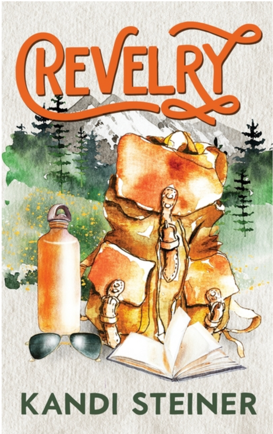 Revelry by Kandi Steiner (Signed)