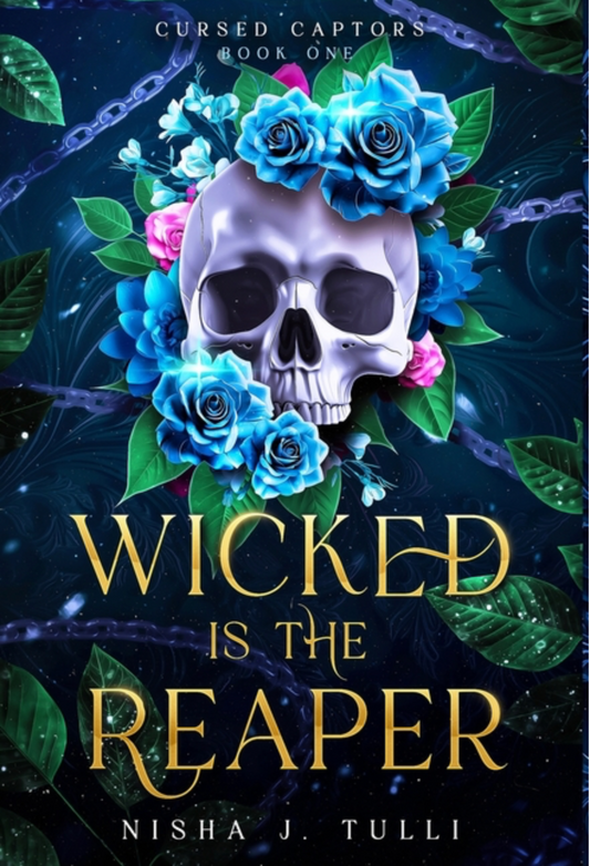 Wicked is the Reaper by Nisha J Tuli