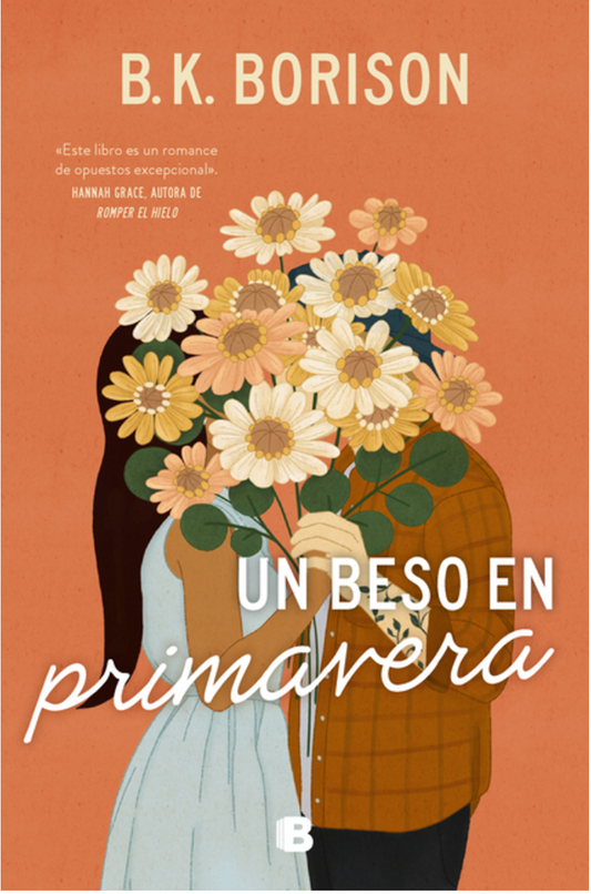 Un Beso En Primavera / In the Weeds by B.K. Borison (Spanish Edition)