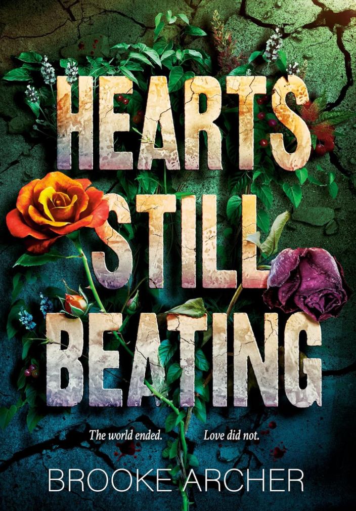 Hearts Still Beating (Hardcover) by Brooke Archer