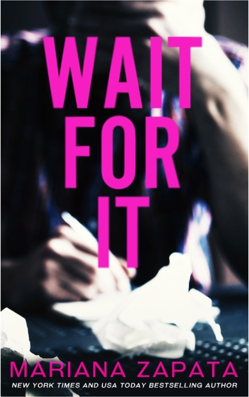 Wait For It by Mariana Zapata