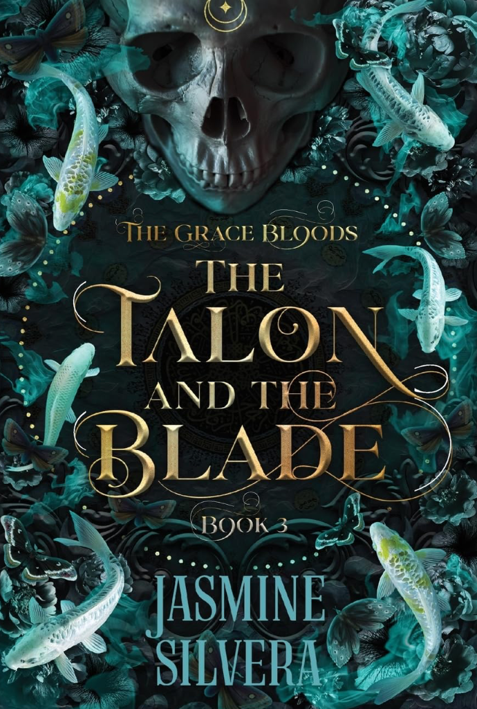 The Talon and the Blade by Jasmine Silvera