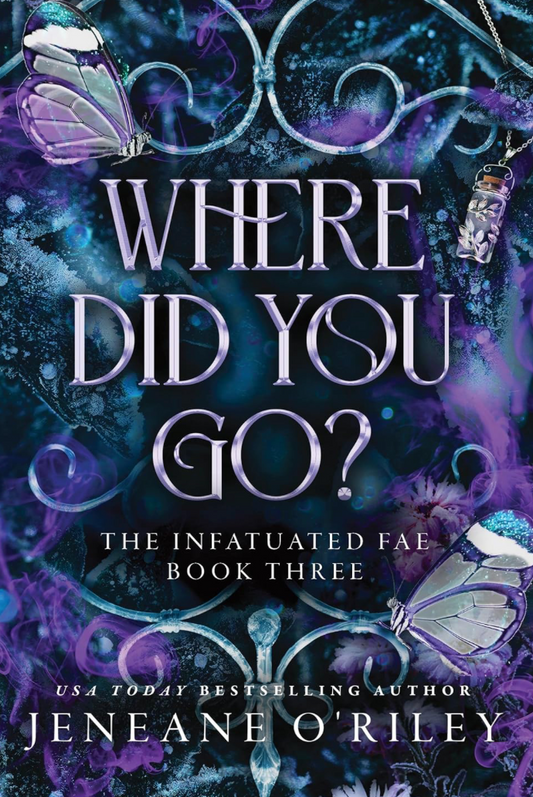 Where Did You Go? by Jeneane O' Riley