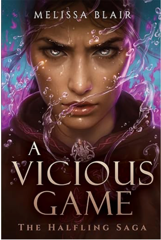 A Vicious Game (The Halfling Saga book 3) by Melissa Blair