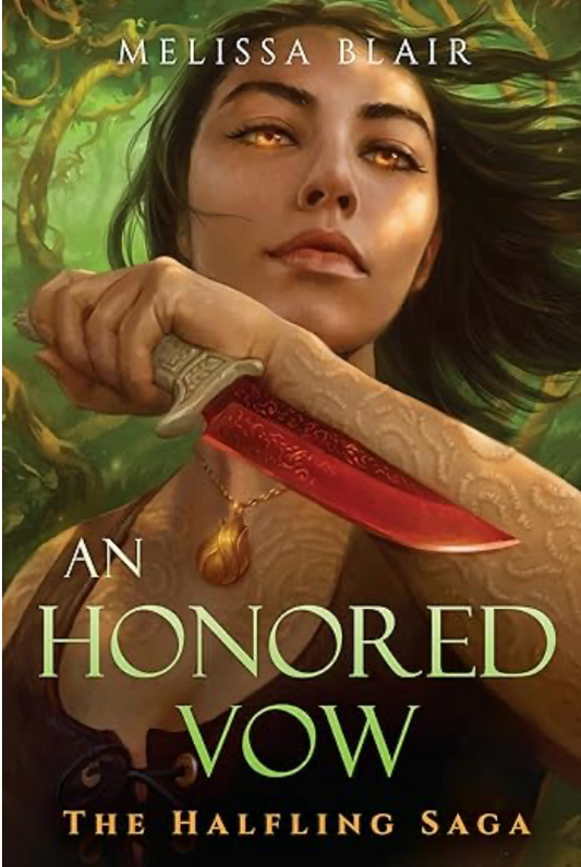 An Honored Vow (The Halfling Saga book 4) by Melissa Blair
