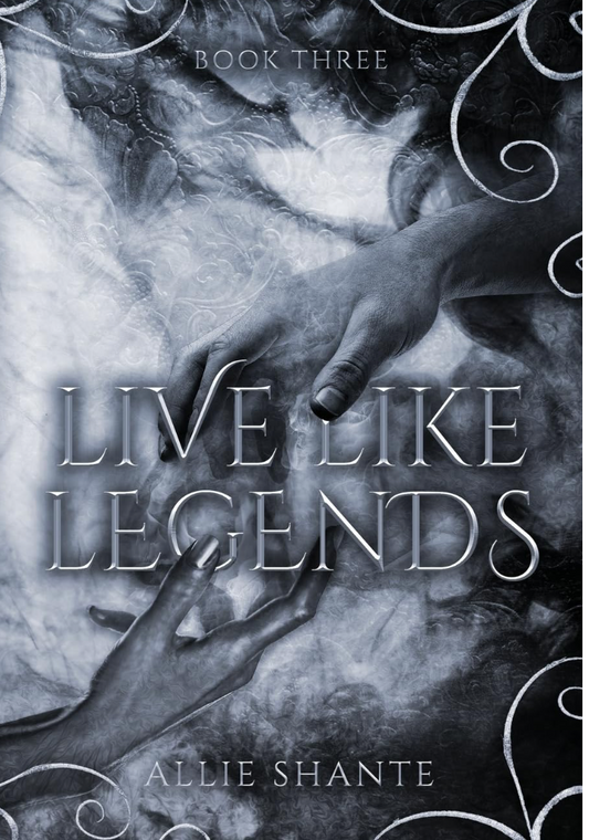 Live Like Legends by Allie Shante
