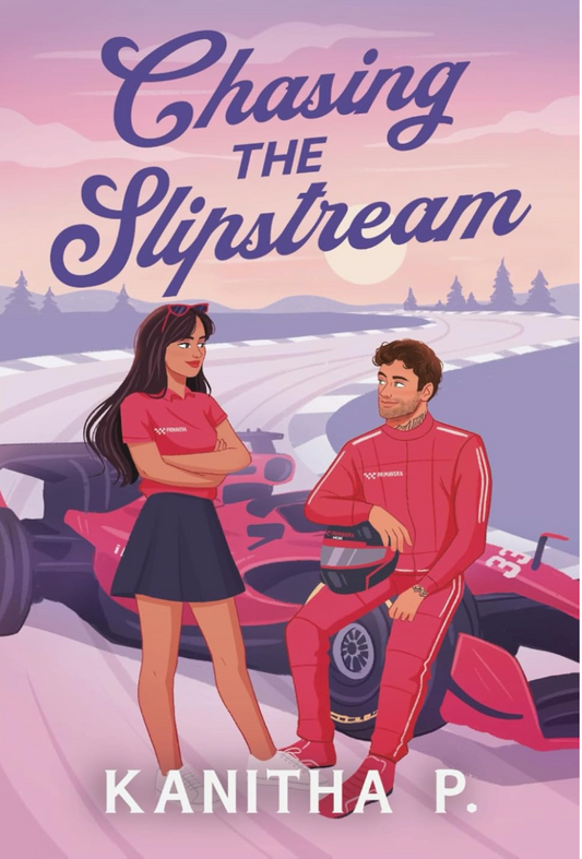 Chasing the Slipstream by Kanitha P.