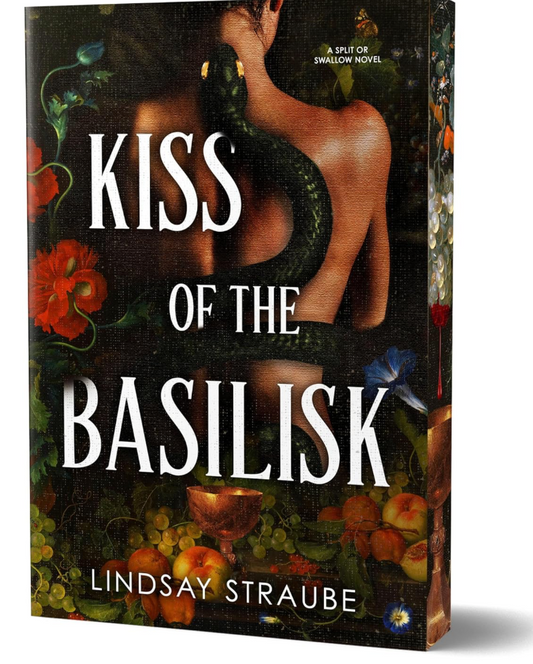 Kiss of the Basilisk (Deluxe Edition) by Lindsay Straube
