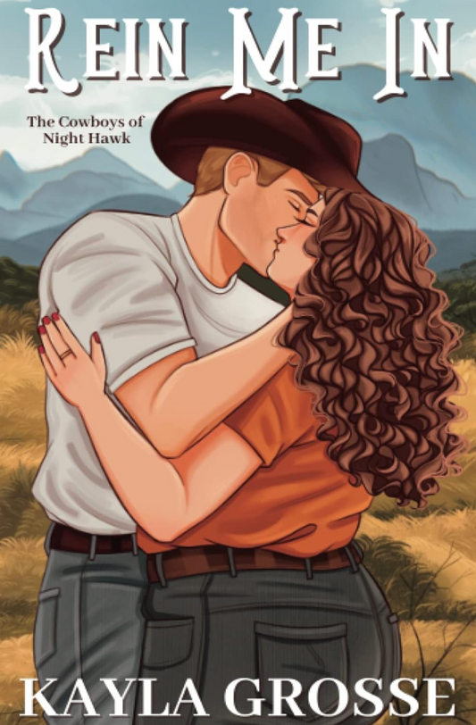 Rein Me In (The Cowboys of Night Hawk, #1)