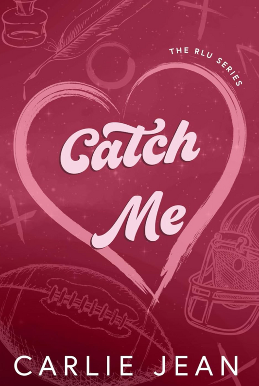 Catch Me by Carlie Jean