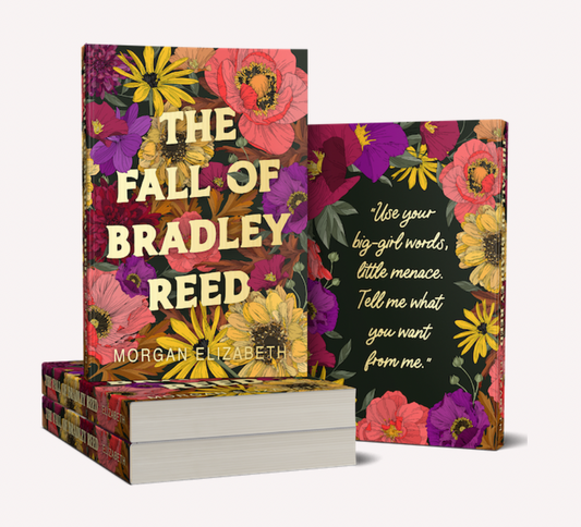 The Fall of Bradley Reed by Morgan Elizabeth (Signed)