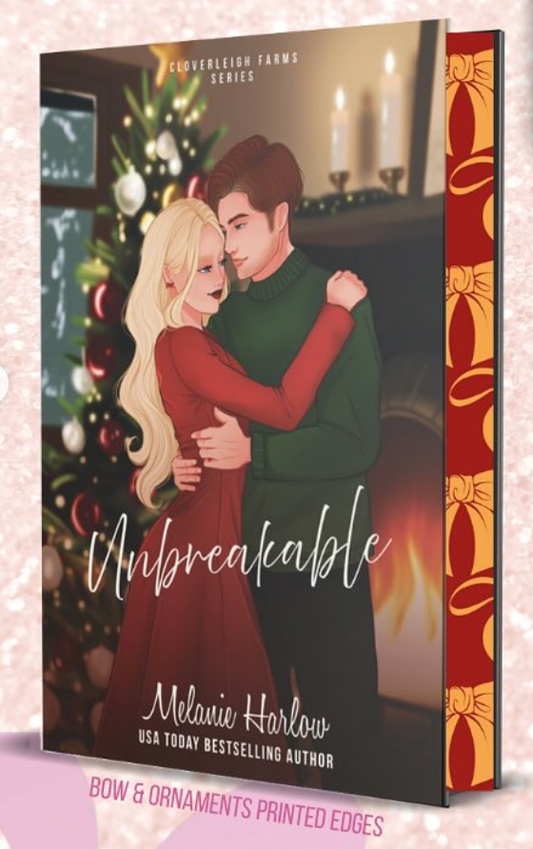 Unbreakable (Cloverleigh Farms #4) by Melanie Harlow (Signed Special Edition)