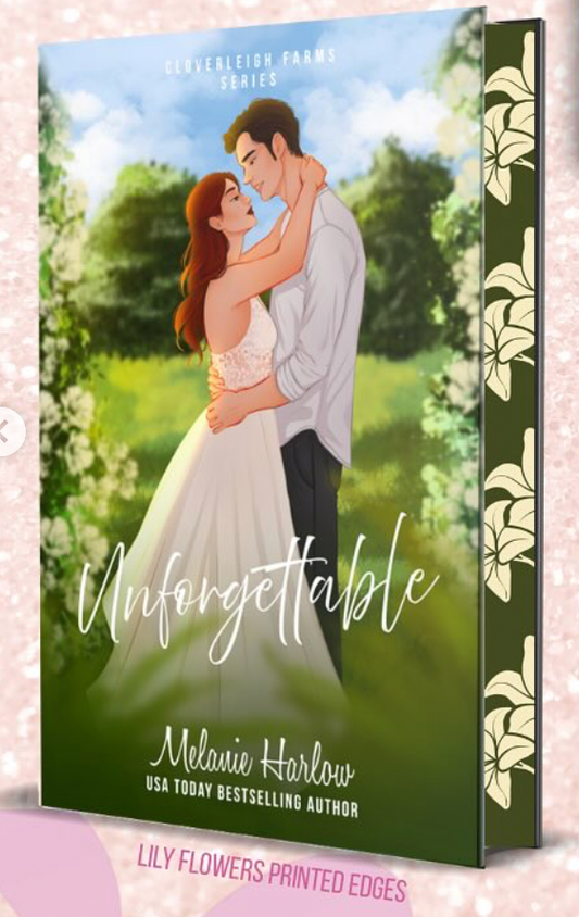 Unforgettable (Cloverleigh Farms #5) by Melanie Harlow (Signed Special Edition)