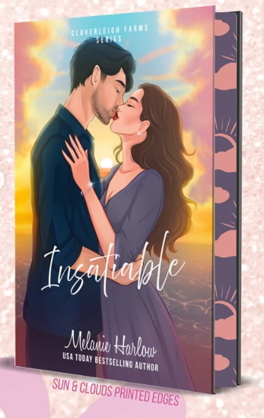 Insatiable (Cloverleigh Farms #3) by Melanie Harlow (Signed Special Edition)