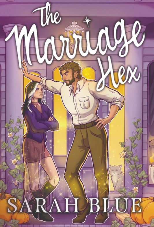 The Marriage Hex by Sarah Blue