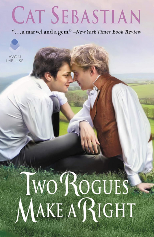 Two Rogues Make a Right by Cat Sebastian (Mass Market)