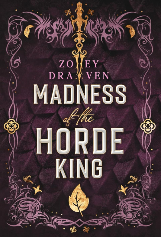 Madness of the Horde King: Alternate Cover Edition (Horde Kings of Dakkar, Book 3)