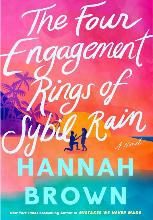 The Four Engagement Rings of Sybil Rain by Hannah Brown