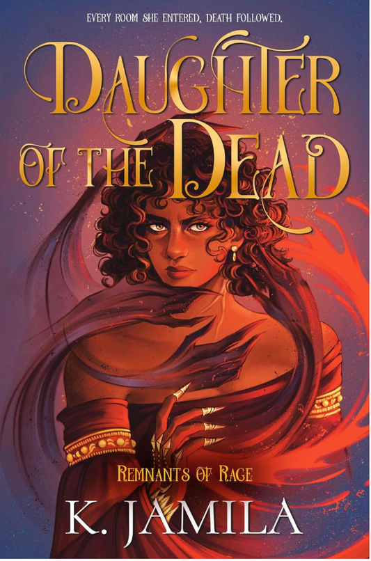 Daughter of the Dead by K. Jamila