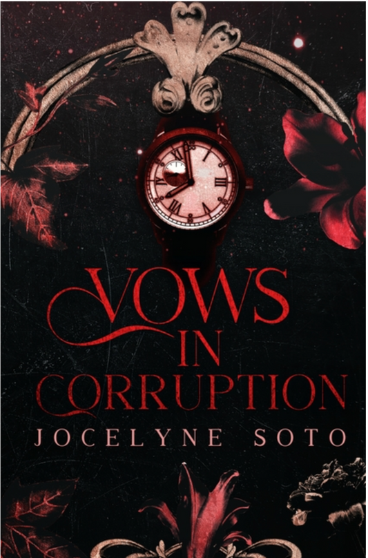 Vows in Corruption by Jocelyne Soto